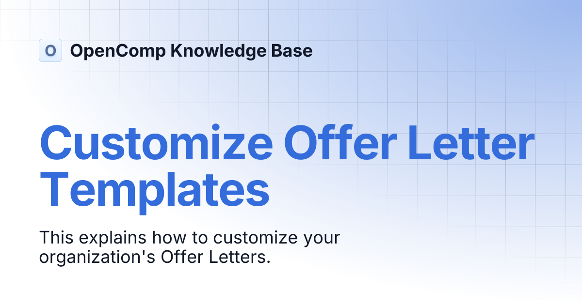 Customize Offer Letter Templates | OpenComp Knowledge Base